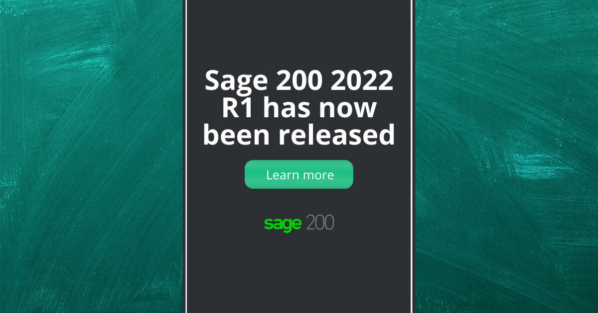 Sage 200 2022 R1 has now been released