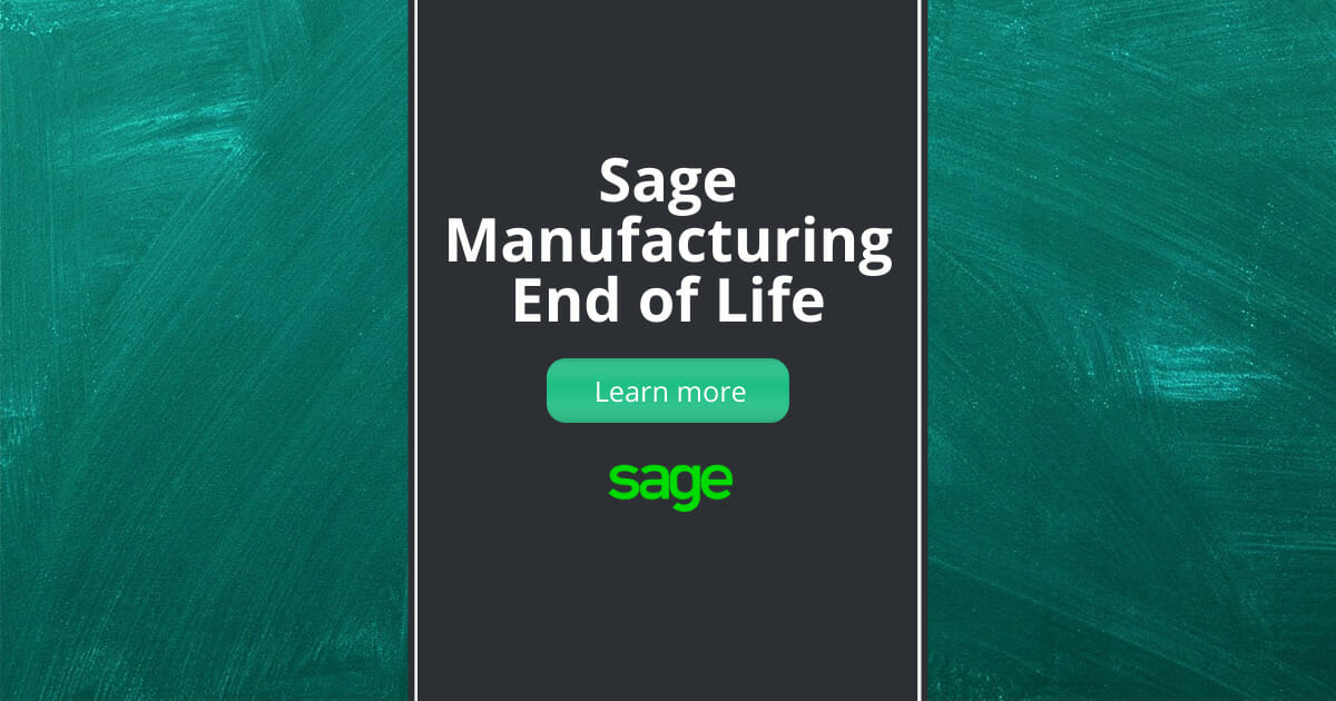 Sage Manufacturing End of Life
